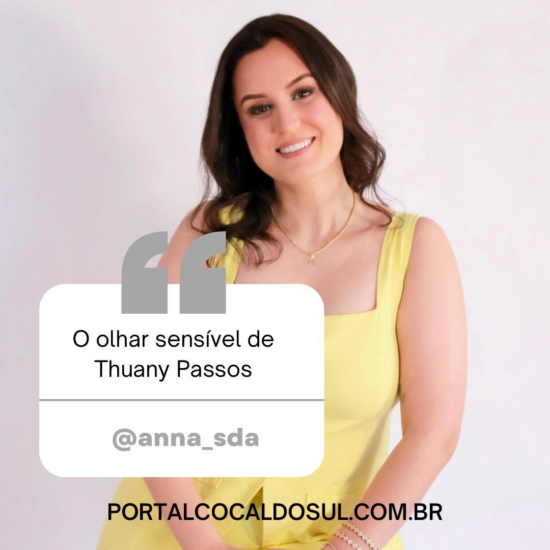O olhar sensível de Thuany Passos