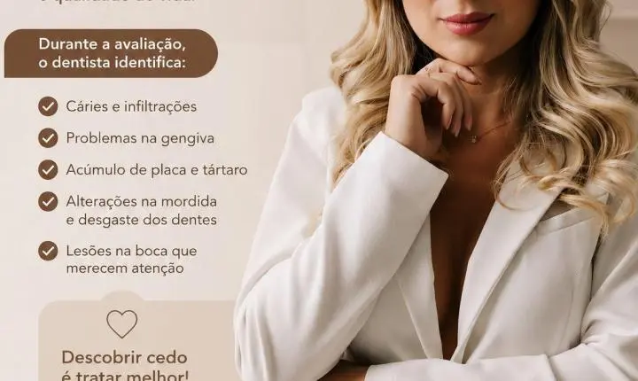 A avaliação odontológica é o primeiro passo para um sorriso saudável.